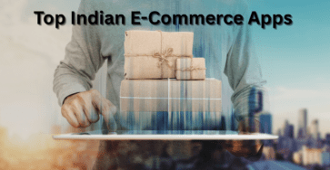 Top Indian E-Commerce Apps