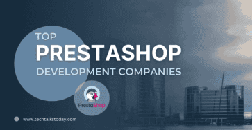 Top PrestaShop Development Companies