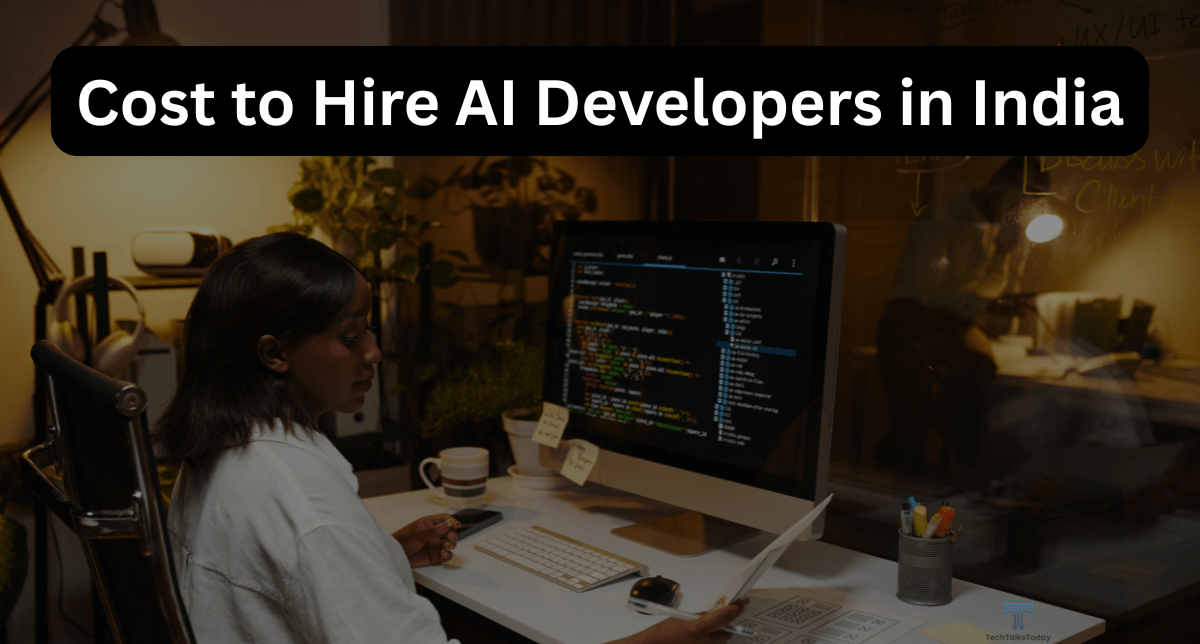 Cost to Hire AI Developers in India