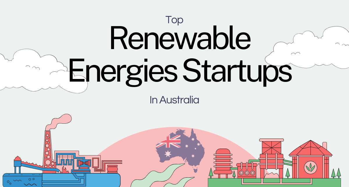 Top Renewable Energy Startups in Australia