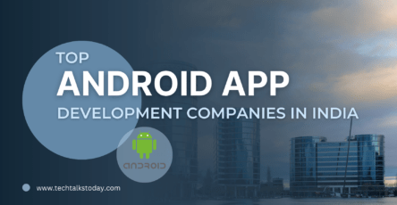 Android App Development Companies in India