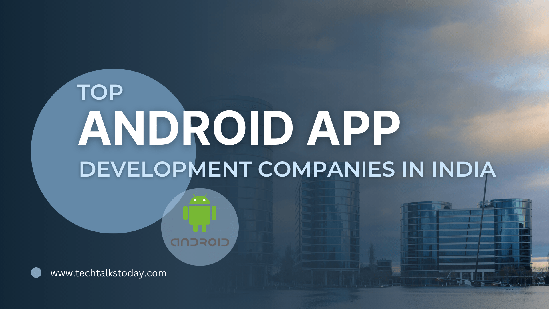 Android App Development Companies in India