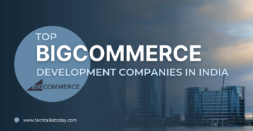 BigCommerce Development Companies in India