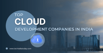 Cloud Development Companies India