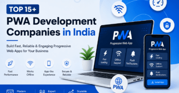 PWA Development Companies in India