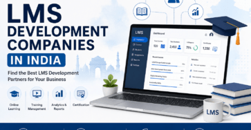 LMS Development Companies in India