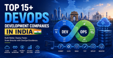 Top 15+ DevOps Development Companies in India offering cloud migration, CI/CD automation, Kubernetes, DevOps consulting, and infrastructure management services