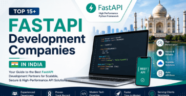 FASTAPI Development Companies in India