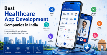 Best Healthcare App Development Companies in India featuring mobile healthcare apps, telemedicine, health monitoring, secure cloud integration, and AI solutions.