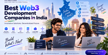 Best Web3 development companies in India featuring blockchain, smart contracts, NFTs, DeFi, crypto wallets, and dApp development