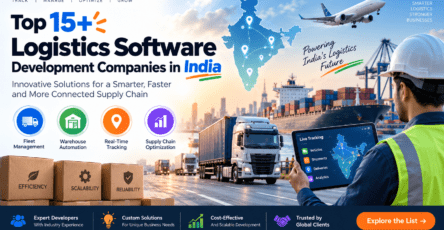Top 15+ Logistics Software Development Companies in India – Smart Logistics Technology Solutions