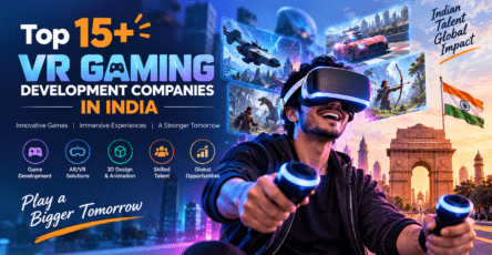 Top 15+ VR Gaming Development Companies in India
