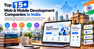 Web and mobile development companies in India showcasing web development, mobile app development, UI/UX design, and enterprise software solutions.