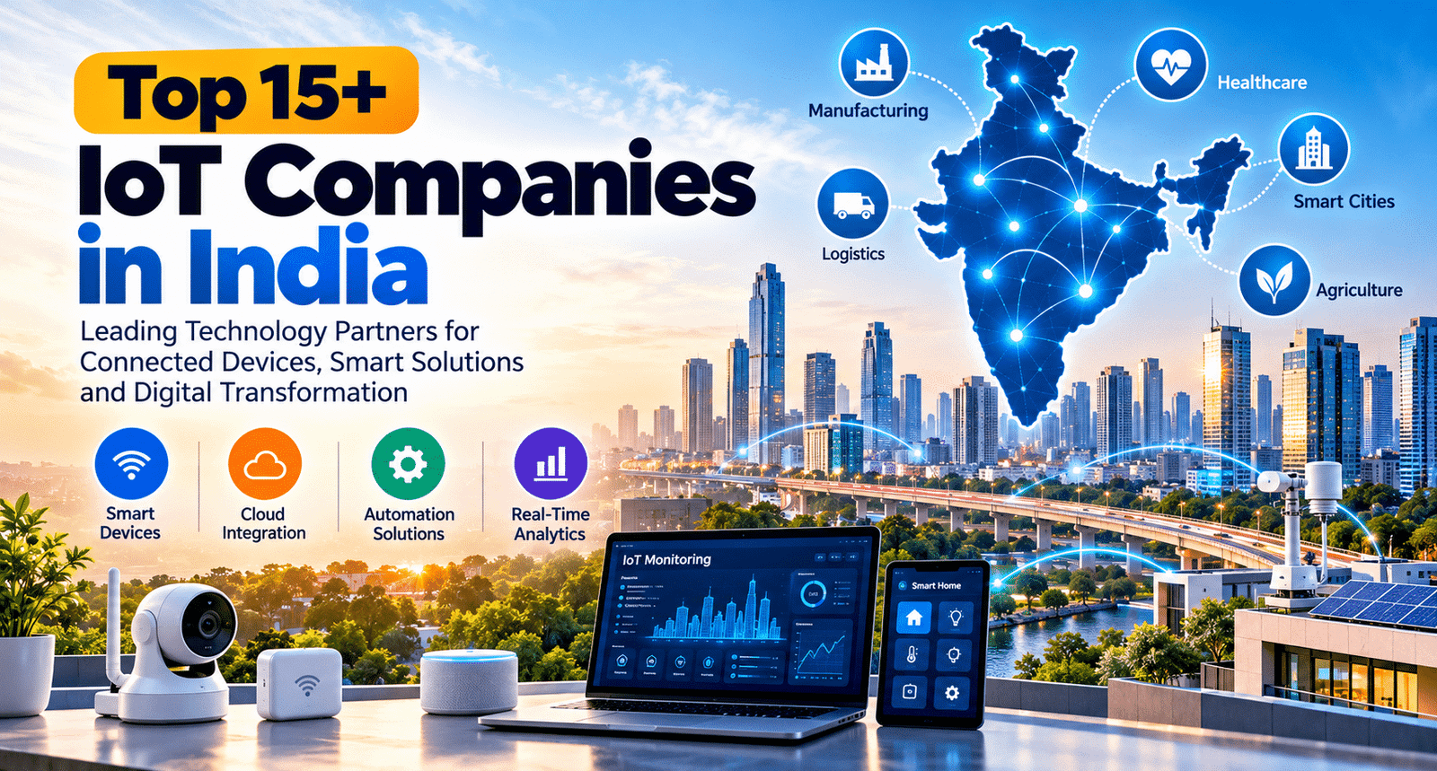Top 15+ IoT Companies in India for smart devices, cloud integration, automation, and connected solutions